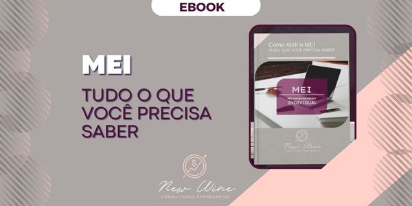 MEI – Tudo que você precisa saber